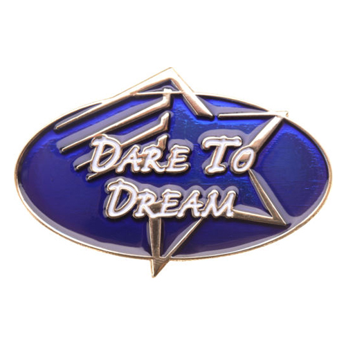Dare to Dream Achievement Pin